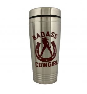 928: 16oz Stainless Steel Black coated tumbler w/ Burgundy Bad Ass Cowgirl Tumbler Showman Saddles and Tack
