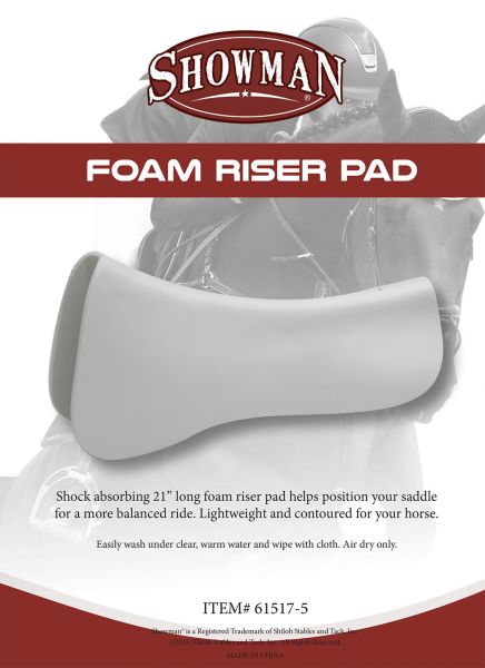 61517-5: Showman ® Foam riser pad Saddle Pad Showman   