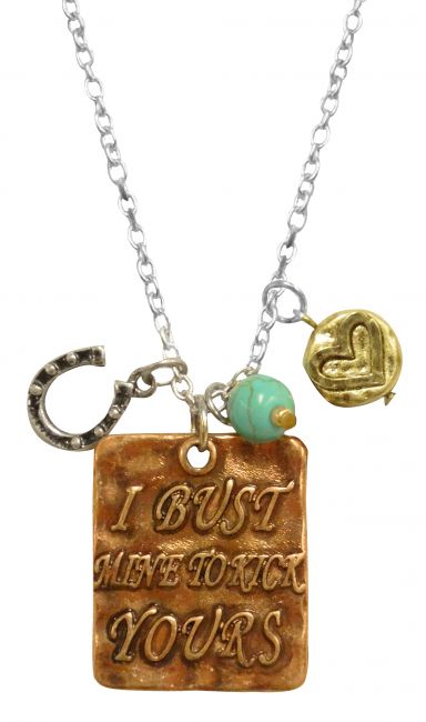 9734N: " I bust mine to kick yours" Copper pendant necklace Primary Showman Saddles and Tack   